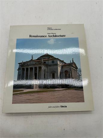 MURRAY. Renaissance Architecture - Electa, 1978 - Dodecade